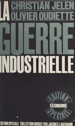 La guerre industrielle