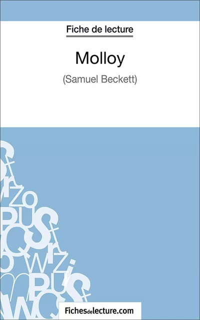 Molloy - Laurence Binon,  fichesdelecture.com - FichesDeLecture.com