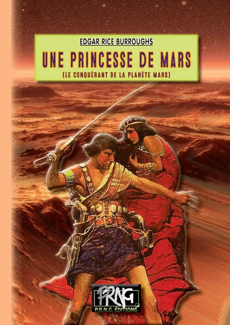 Une Princesse de Mars (Cycle de Mars n° 1) - Edgar Rice Burroughs - Editions des Régionalismes