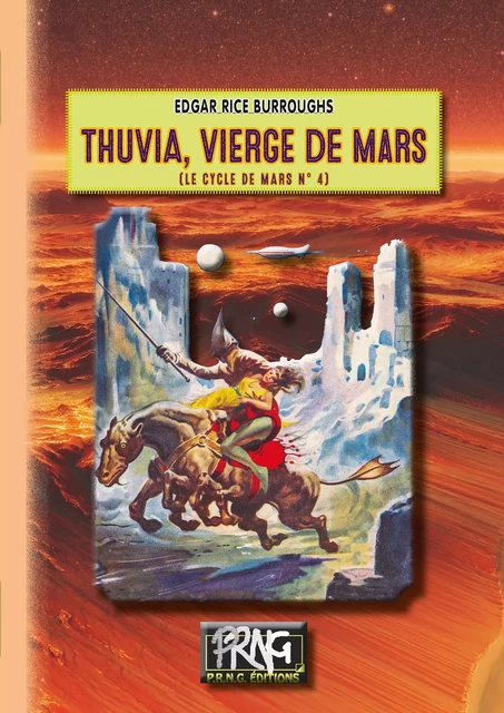 Thuvia vierge de Mars (Cycle de Mars n° 4) - Edgar Rice Burroughs - Editions des Régionalismes