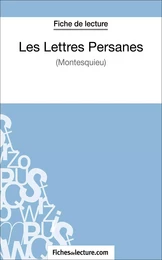 Les Lettres Persanes de Montesquieu (Fiche de lecture)