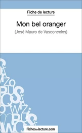 Mon bel oranger - José Mauro de Vasconcelos (Fiche de lecture)