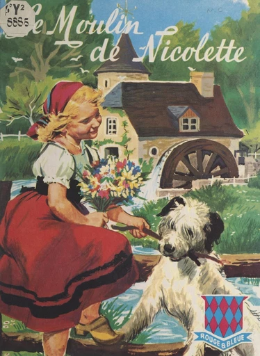 Le moulin de Nicolette - René Guillot - FeniXX réédition numérique