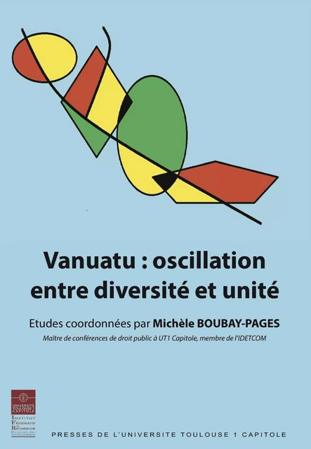 Vanuatu : oscillation entre diversité et unité - Michèle Boubay-Pagès - Presses de l’Université Toulouse Capitole