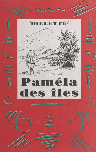 Paméla des îles -  Diélette - FeniXX réédition numérique