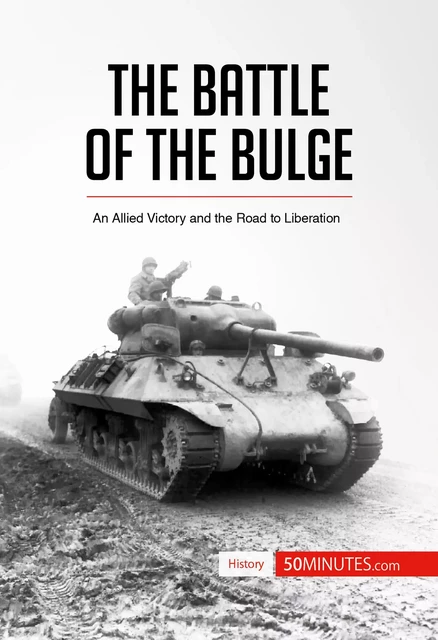 The Battle of the Bulge -  50MINUTES - 50Minutes.com