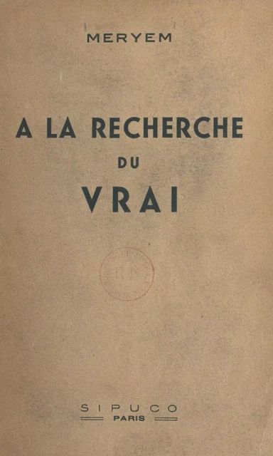 À la recherche du vrai -  Meryem - FeniXX réédition numérique