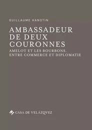 Ambassadeur de deux couronnes