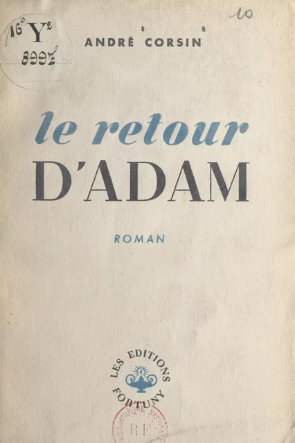 Le retour d'Adam - André Corsin - FeniXX réédition numérique