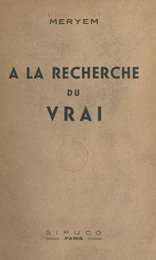 À la recherche du vrai