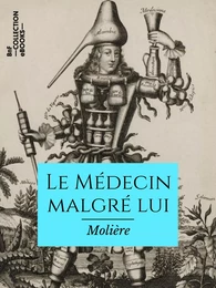 Le Médecin malgré lui