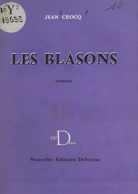 Les blasons - Jean Crocq - FeniXX réédition numérique