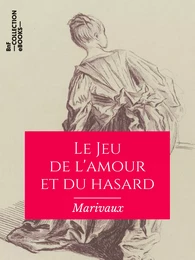 Le Jeu de l'amour et du hasard