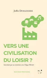 Vers une civilisation du loisir ?