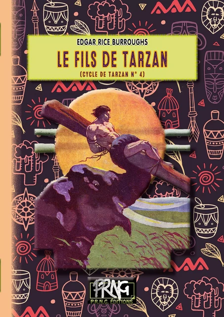 Le Fils de Tarzan (Cycle de Tarzan, n° 4) - Edgar Rice Burroughs - Editions des Régionalismes