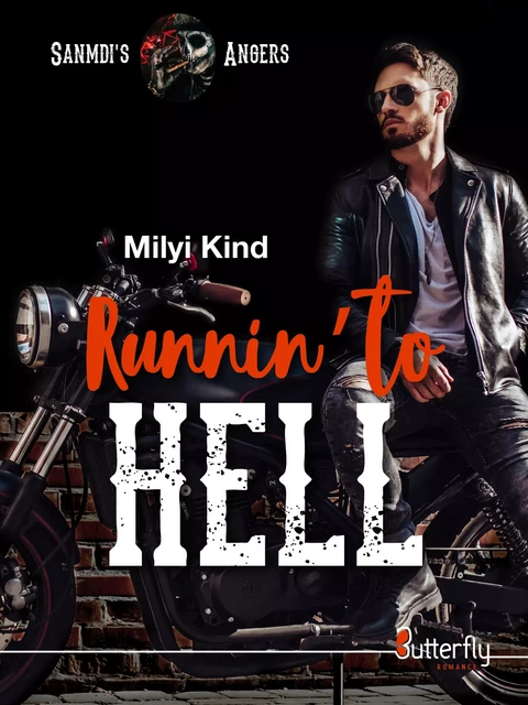 Runnin' to hell - Milyi Kind - Butterfly Éditions