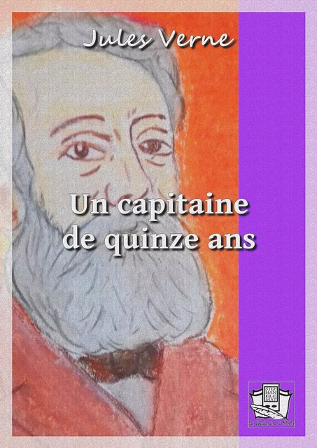 Un capitaine de quinze ans - Jules Verne - La Gibecière à Mots