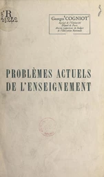 Problèmes actuels de l'enseignement