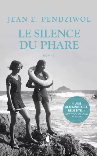 Le silence du phare - Jean E. Pendziwol - Éditions Charleston