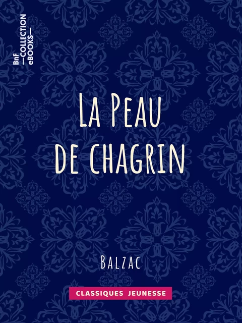 La Peau de chagrin - Honoré de Balzac - BnF collection ebooks