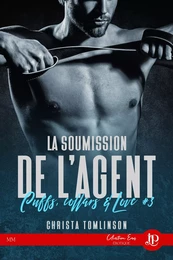 La soumission de l'agent