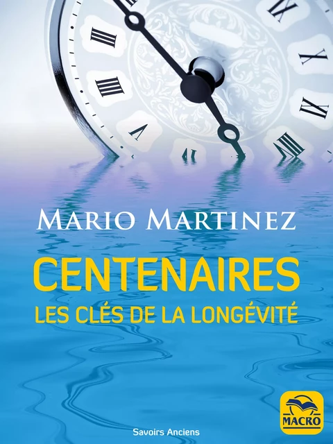 Centenaires - Mario Martinez - Macro Editions