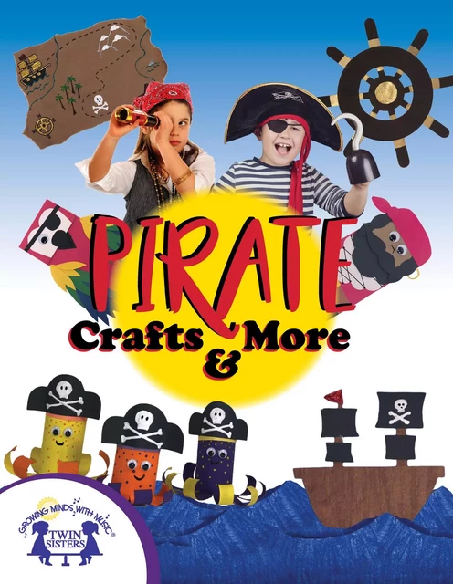 Pirates Crafts & More - Haley Garinger - Twin Sisters Digital Media