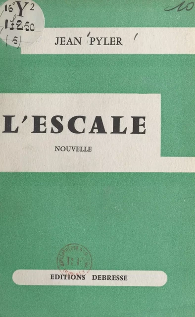 L'escale - Jean Pyler - FeniXX réédition numérique