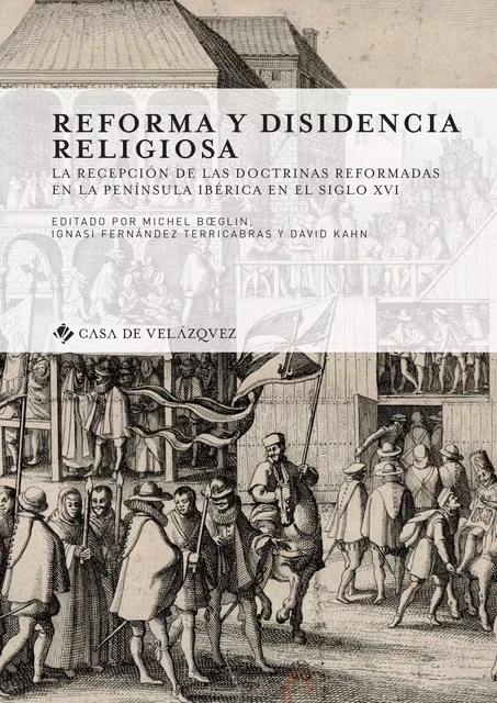 Reforma y disidencia religiosa -  - Casa de Velázquez