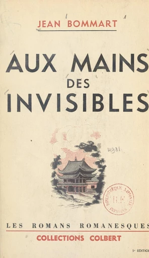 Aux mains des invisibles - Jean Bommart - FeniXX réédition numérique