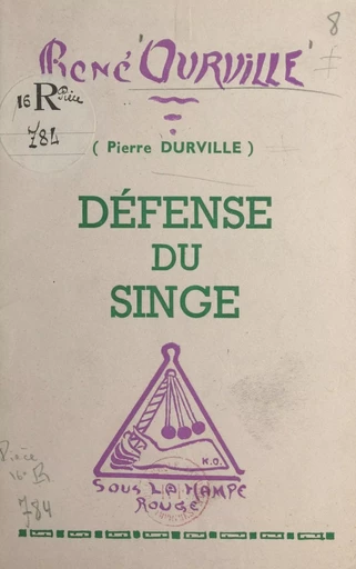 Défense du singe - René Ourville - FeniXX réédition numérique