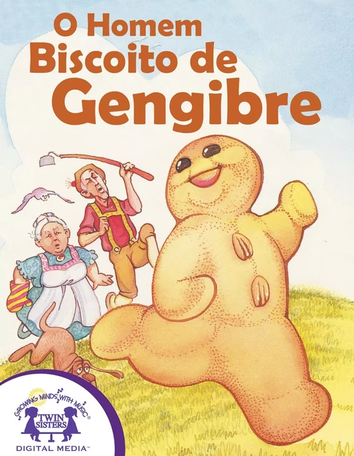 O Homem Biscoito de Gengibre - Eric Suben - Twin Sisters Digital Media