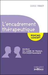 L'encadrement thérapeutique