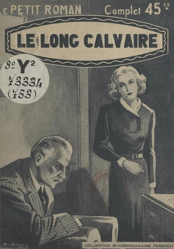 Le long calvaire - Jacques Redanges - FeniXX réédition numérique