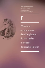 Féminisme et prostitution dans l'Angleterre du XIXe siècle : la croisade de Josephine Butler