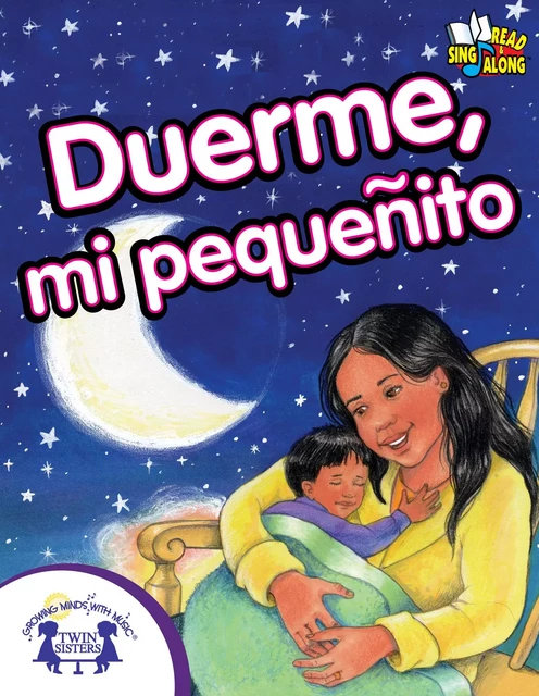 Duerme, Mi Pequeñito - Kim Mitzo Thompson, Karen Mitzo Hilderbrand - Twin Sisters Digital Media