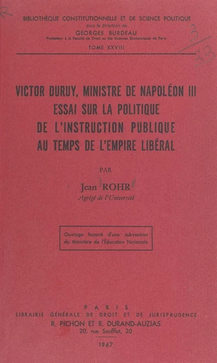 Victor Duruy, ministre de Napoléon III - Jean Rohr - FeniXX réédition numérique