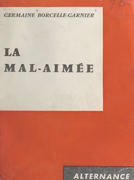 La mal-aimée