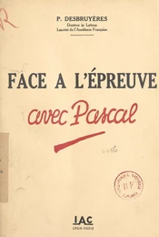 Face à l'épreuve avec Pascal