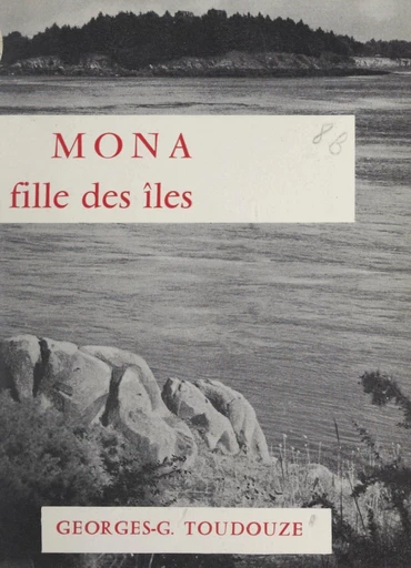 Mona - Georges Gustave Toudouze - FeniXX réédition numérique