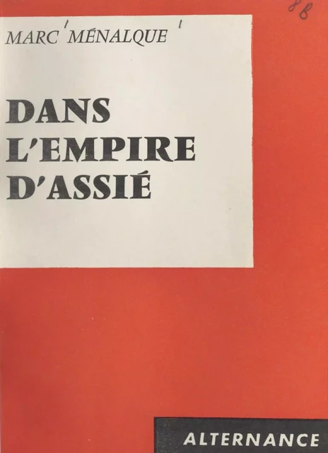 Dans l'empire d'Assié - Marc Ménalque - FeniXX réédition numérique