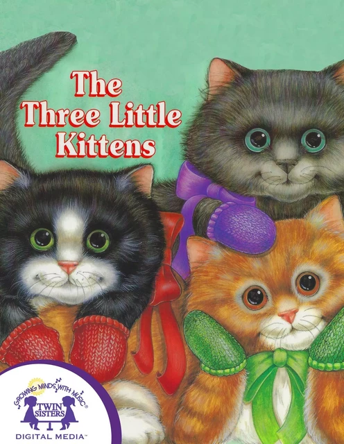 The Three Little Kittens - Lee Randall - Twin Sisters Digital Media