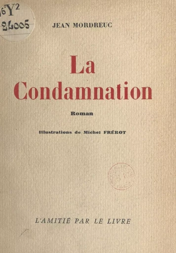 La condamnation - Jean Mordreuc - FeniXX réédition numérique