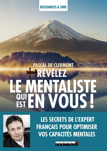 Révélez le mentaliste qui est en vous ! - Pascal de Clermont - Éditions Leduc