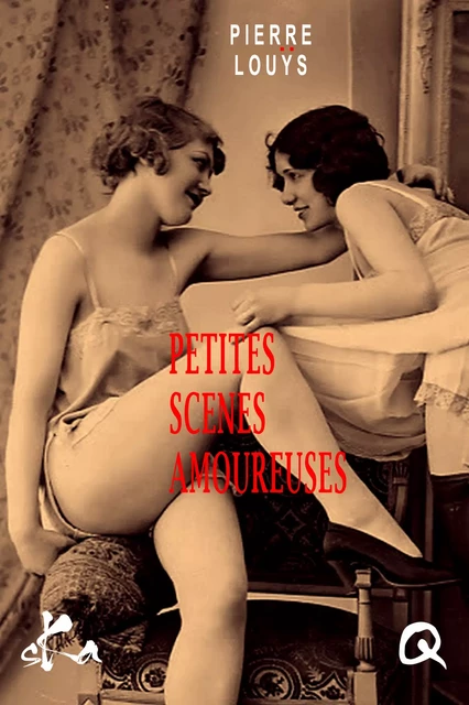 Petites scènes amoureuses - Pierre Louÿs - SKA