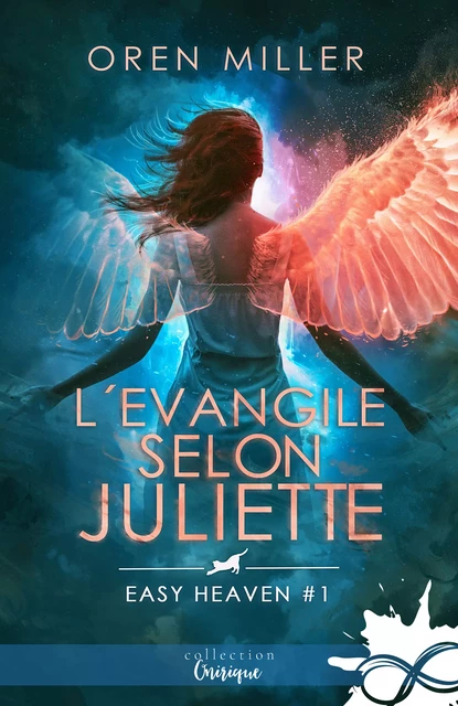 L'évangile selon Juliette - Oren Miller - Collection Infinity