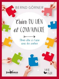 Créer du lien et convaincre