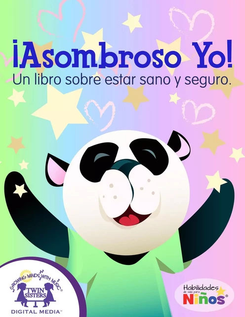 ¡Asombroso Yo! - Kim Mitzo Thompson, Karen Mitzo Hilderbrand - Twin Sisters Digital Media