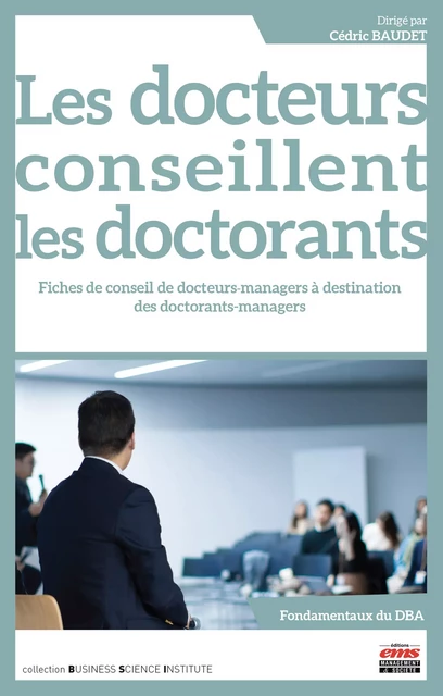 Les docteurs conseillent les doctorants - Cédric Baudet - Éditions EMS