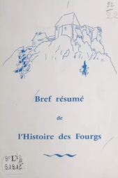 Bref résumé de l'histoire des Fourgs